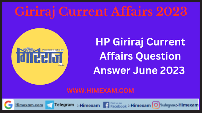 HP Giriraj Current Affairs Question Answer June 2023 