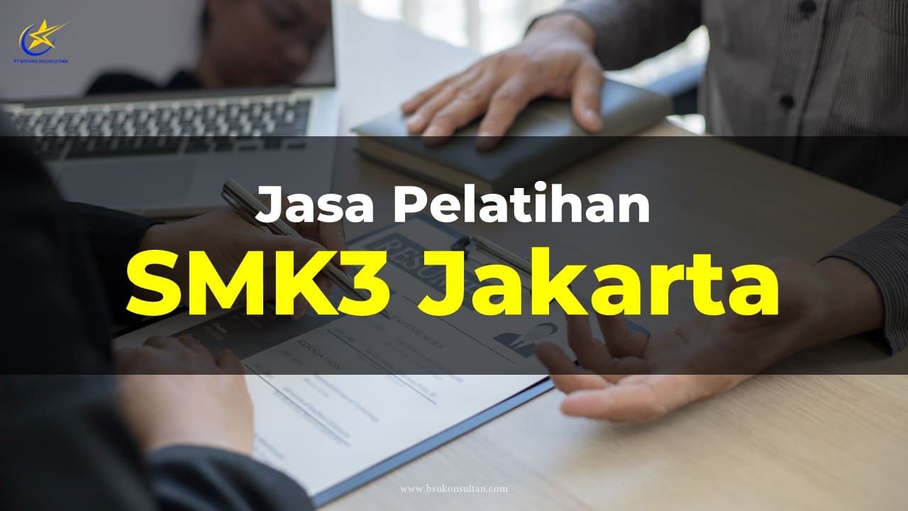 Jasa Pelatihan SMK3