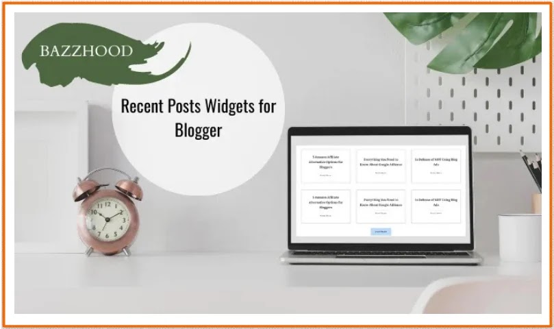 Recent Posts Widget In Blogger How To Add Recent Posts Widget In Blogger