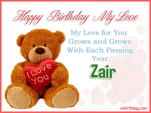 Zair Happy Birthday My Love