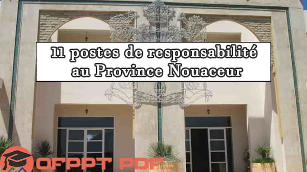 Appel à candidature pour les postes de responsabilité au Province Nouaceur
