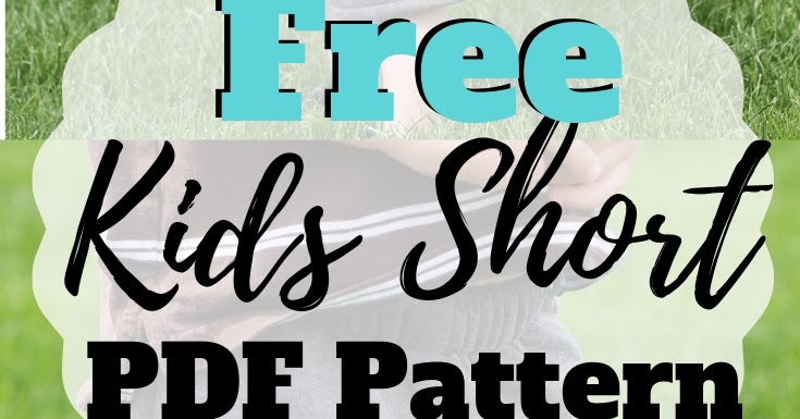 Free Kids Shorts Pattern For Summer Sew Simple Home