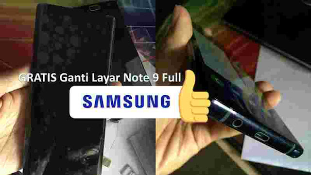 Cara Dapatkan Layar Baru GRATIS Galaxy Note 9 Samsung 