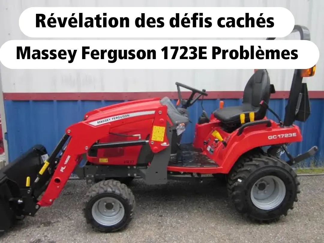 4 problèmes courants de tracteur Massey Ferguson gc1723eb et solution
