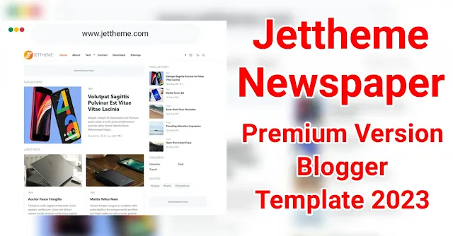 Jettheme Newspaper Version Premium Responsive Blogger Template 2023