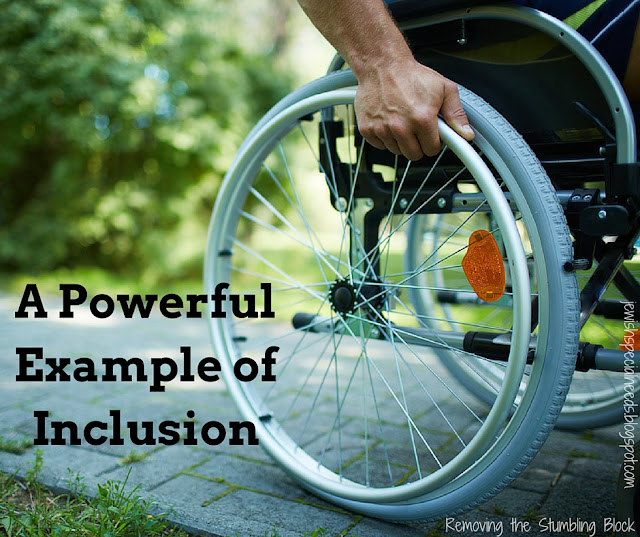 A Powerful Example of Inclusion; Removng the Stumbling Block