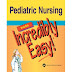 Pediatric Nursing Made Incredibly Easy