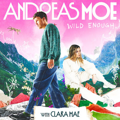 Andreas Moe & Clara Mae Unveil New Single ‘Wild Enough’