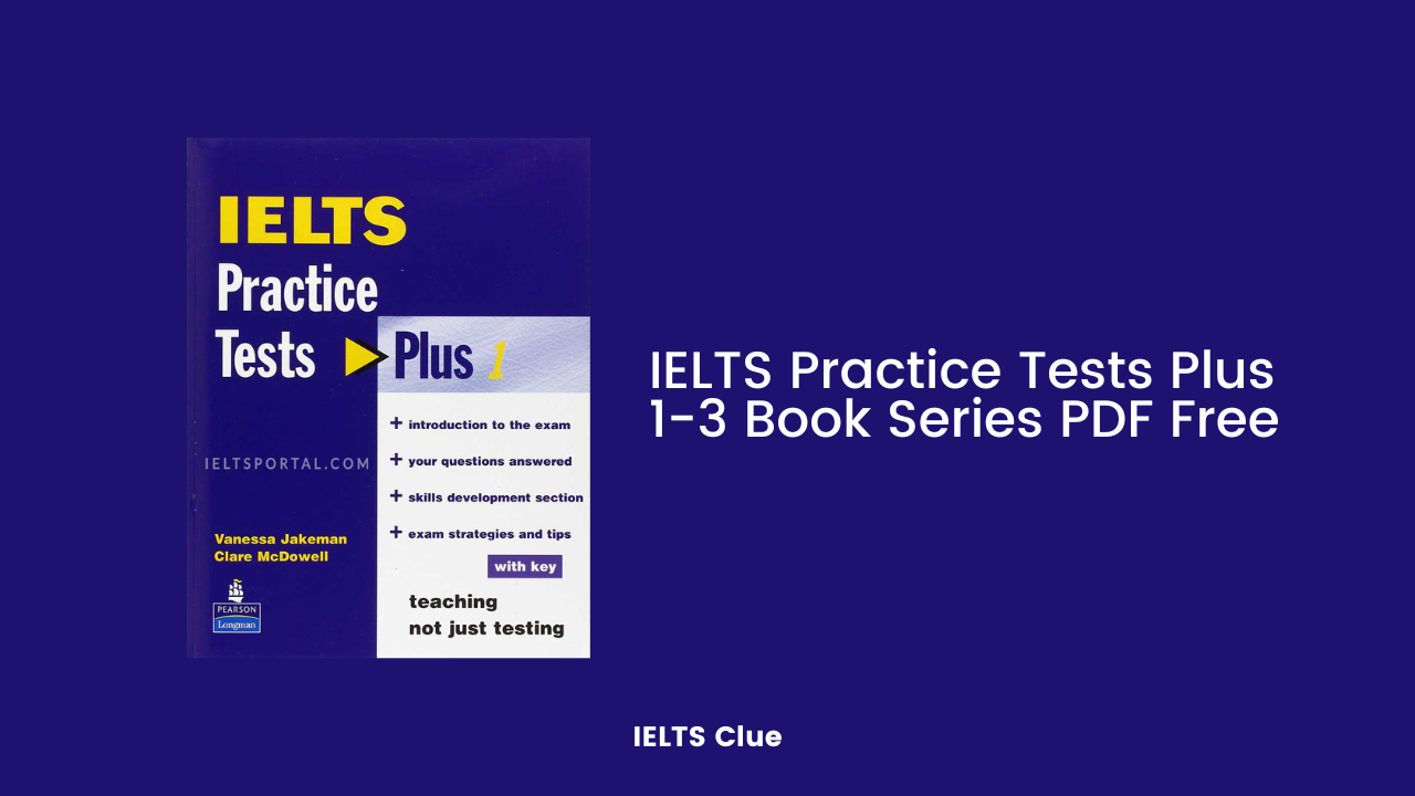 IELTS Practice Tests Plus 1-3 Book Series PDF Free