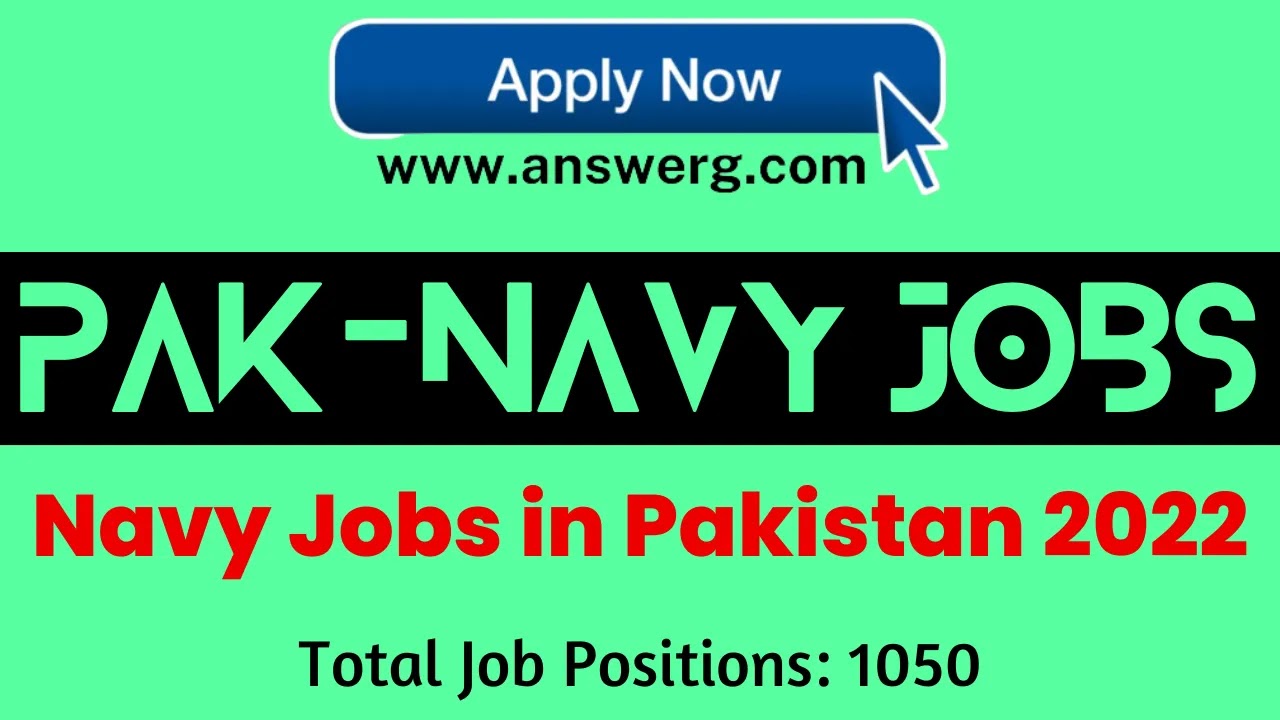 Latest Navy Jobs in Pakistan 2022
