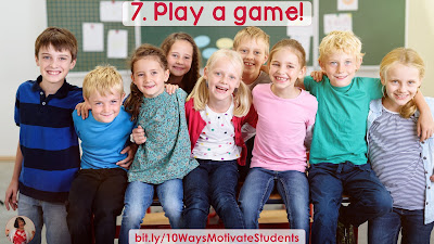 Ten Ways to Motivate Students: ten ideas to get the children to WANT to learn, without having to rob a bank!