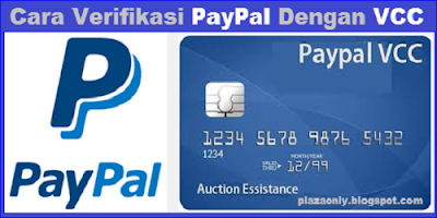  Cara Verifikasi PayPal Dengan VCC