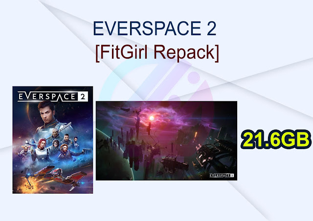 EVERSPACE 2 (v1.0.33479/Release, MULTi14) [FitGirl Repack]
