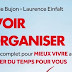 "Savoir s'organiser" de Stephanie Bujon et Laurence Einfalt