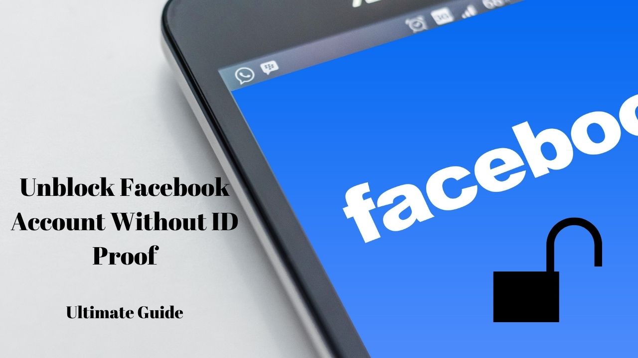 How To Unblock Facebook Account Without ID Proof