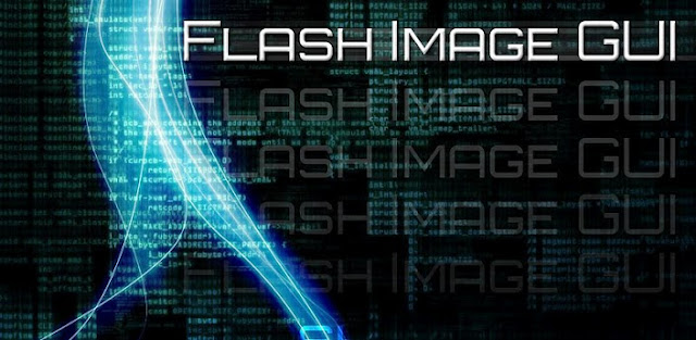 Flash Image GUI v1.5.7 Apk download