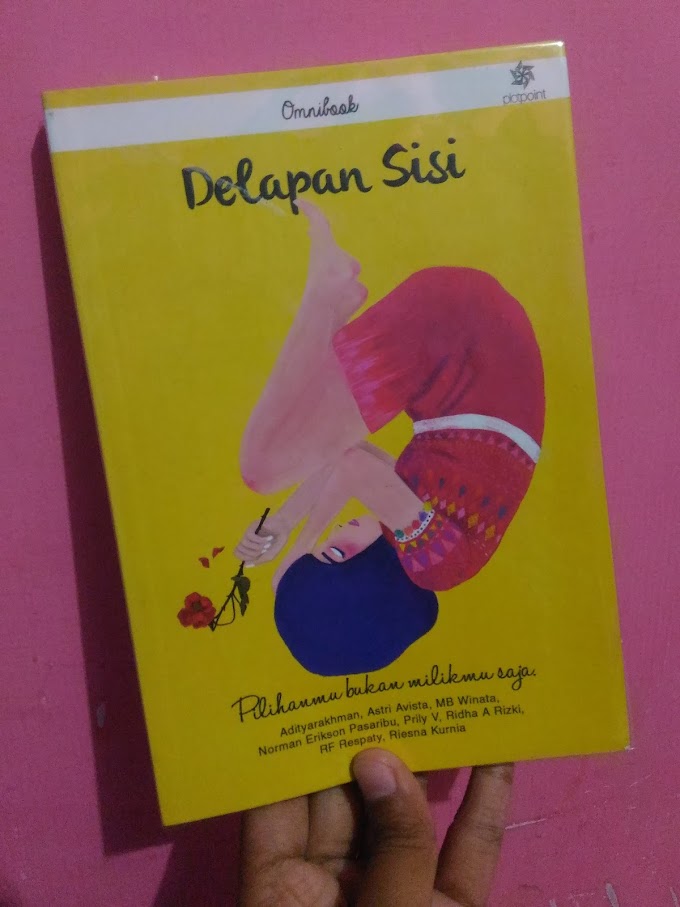 [BOOK REVIEW] Delapan Sisi by Adityarakhman, dkk.