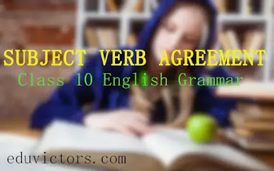 English Grammar - Subject Verb Agreement Rules (Class 10/9/8) (#englishGrammar)(#eduvictors)(#class10English)