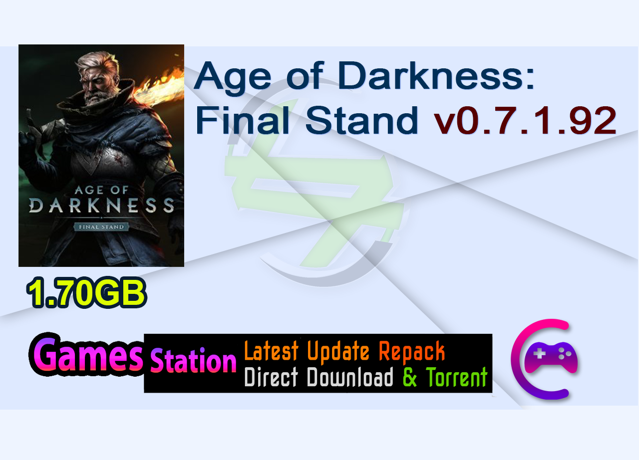 Age of Darkness: Final Stand v0.7.1.92