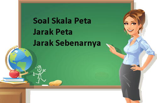 Soal Skala Jarak Peta Jarak Sebenarnya Plus Kunci Jawaban