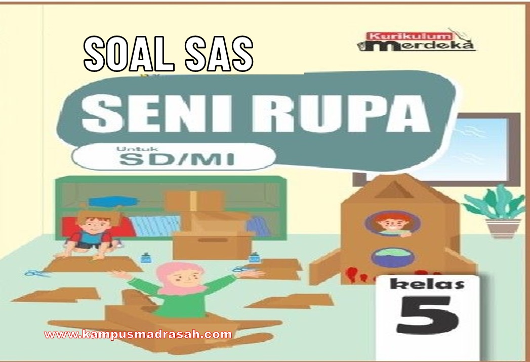 Soal SAS Seni Rupa Kelas 5