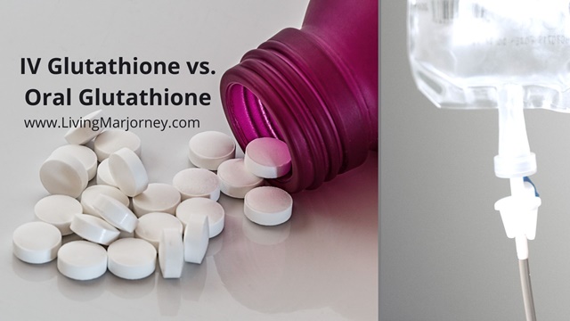 IV Glutathione vs. Oral