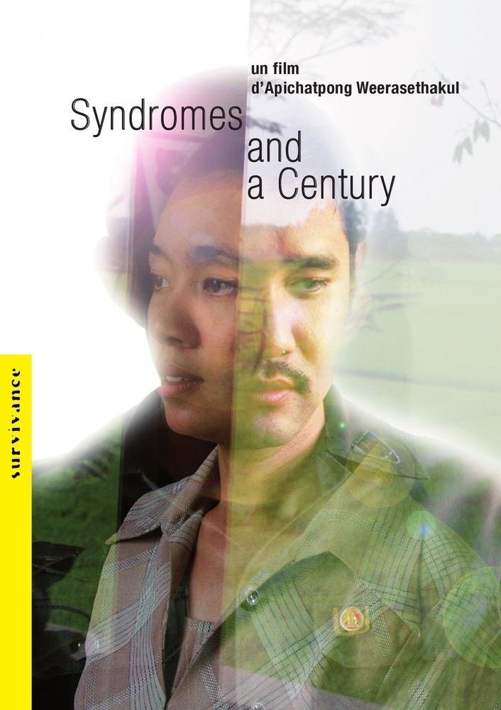 Sinopsis Syndromes and A Century (2006) - Film Thailand 