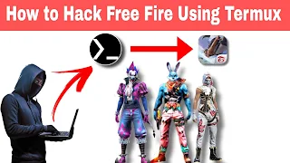 How Hack Free Fire Using Termux 2022