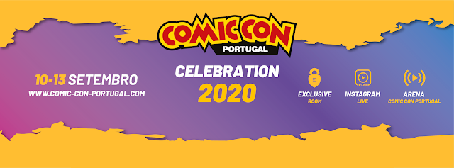 COMIC CON PORTUGAL 2020 CELEBRATION - A PROGRAMAÇÃO DOS PRÓXIMOS DIAS!