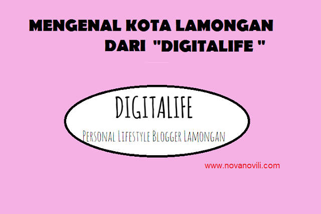 Mengenal Kota Lamongan dari DigitaLife