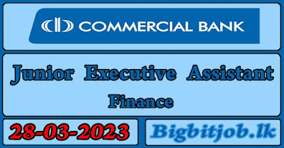 commercial bank vacancies - Junior Executive Assistant 2023