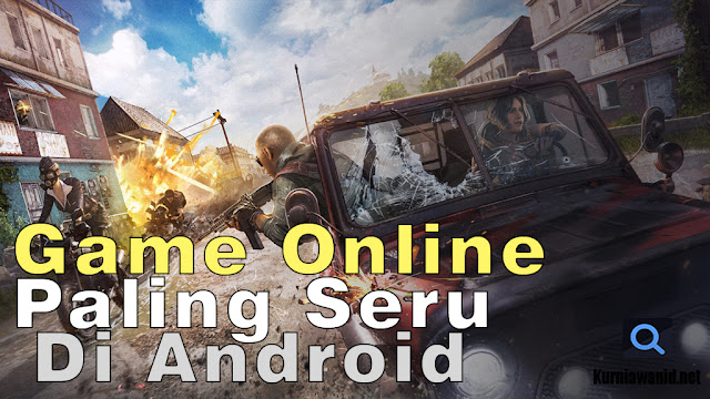 10 Rekomendasi Game Online Terbaik paling seru