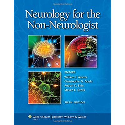 Download Neurology for the Non-Neurologist (Weiner, Neurology for the Non-Neurologist) PDF