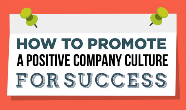 How to Promote a Positive Company Culture for Success