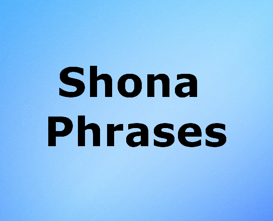 Zimbabwe Names: Learn Shona Phrases - Greetings, Questions ...
