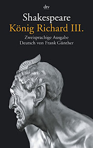 König Richard III.: Zweisprachige Ausgabe