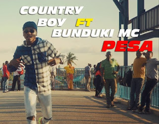 Audio: Bunduki Ft Country Boy-Pesa| Download 