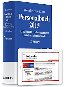Personalbuch 2014: Arbeitsrecht, Lohnsteuerrecht, Sozialversicherungsrecht - Rechtsstand: 1. Januar 2014