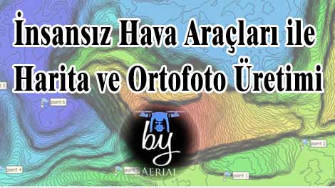 İnsansız Hava Araçları ile Harita ve Ortofoto Üretimi