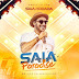 Saia Rodada lança áudio do DVD Saia Paradise. Baixe agora!