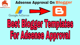Blogger Template For Adsense Approval