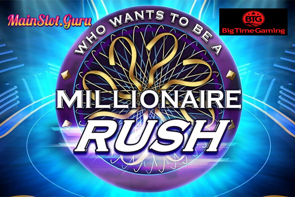 Main Gratis Slot Demo Millionaire Rush Big Time Gaming