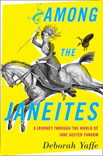 Among the Janeites by Deborah Yaffe