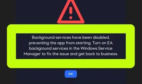 Fix EA App Error Background Services Have Been Disabled Preventing The App From Starting