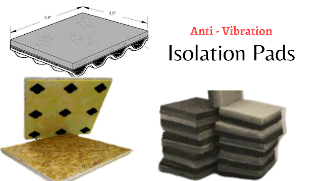 Vibration Isolation Pads