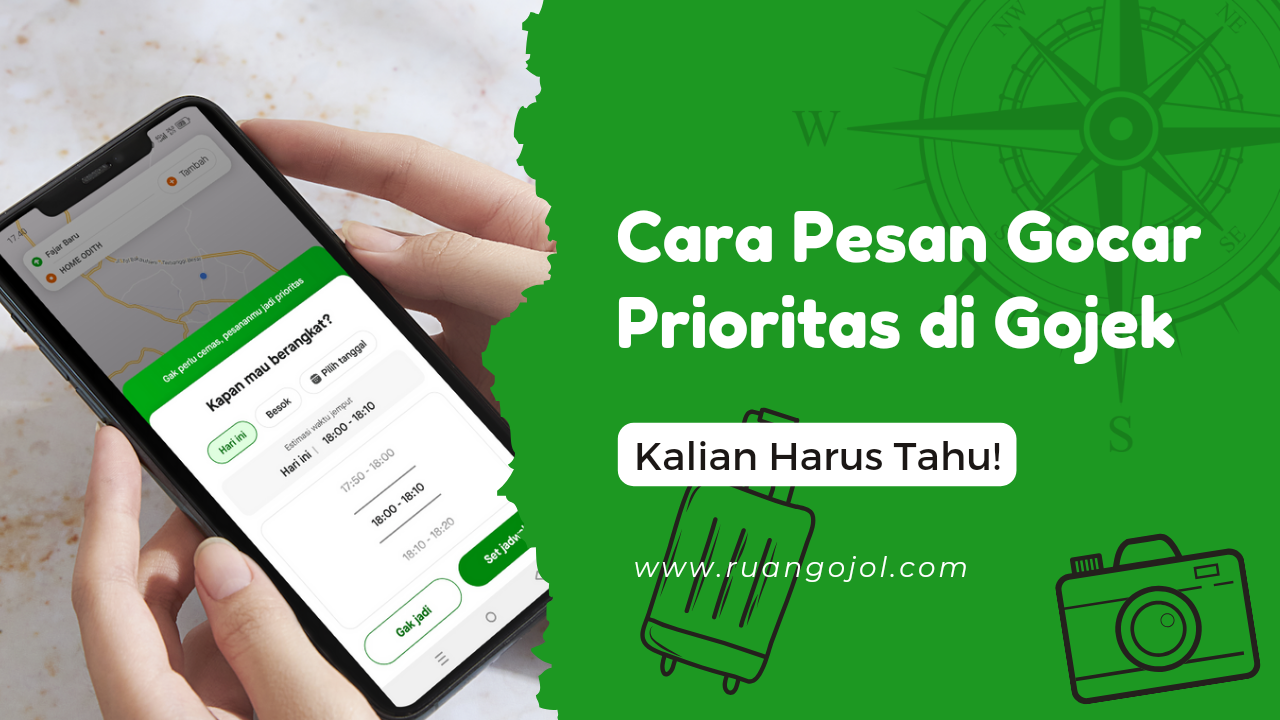 Cara Order Gocar Prioritas di Gojek Paling Mudah Dilakukan!