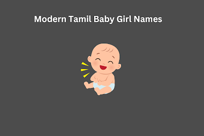 200+ Trending Modern Tamil Girl Baby Names