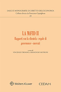 La MiFID II: Rapporti con la clientela - regole di governance - mercati