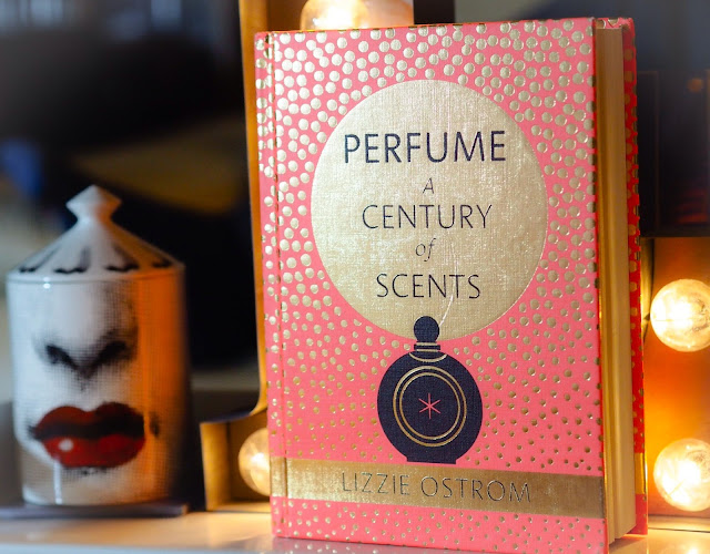 Perfume, A Century of Scents by Lizzie Ostrom
