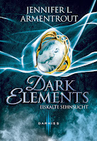 http://www.amazon.de/Dark-Elements-Sehnsucht-Jennifer-Armentrout/dp/3956492161/ref=sr_1_1?s=books&ie=UTF8&qid=1444292338&sr=1-1&keywords=dark+elements+2